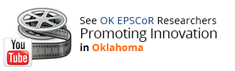 See OK EPSCoR Researchers Promoting Innovation in Oklahoma